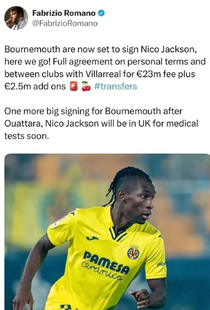 Here we back！罗马诺宣布杰克逊即将加盟伯恩茅斯但最终告吹